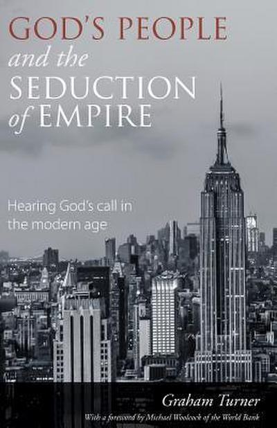 God’s People and the Seduction of Empire