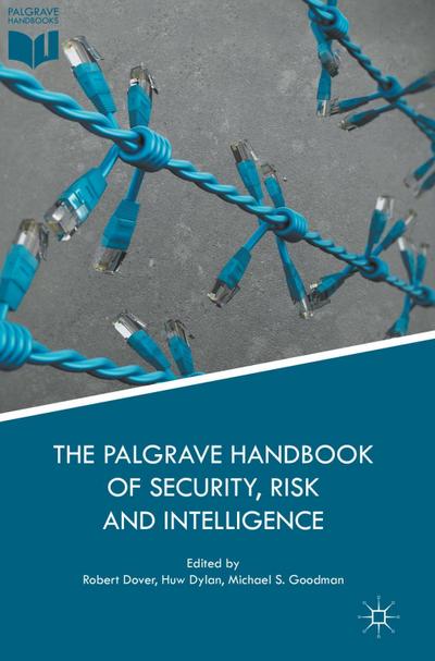 The Palgrave Handbook of Security, Risk and Intelligence