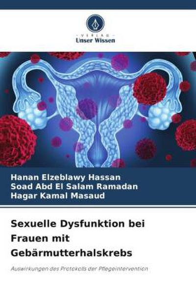Sexuelle Dysfunktion bei Frauen mit Gebärmutterhalskrebs