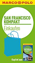 MARCO POLO kompakt Reiseführer San Francisco - Einkaufen - Roland Austinat