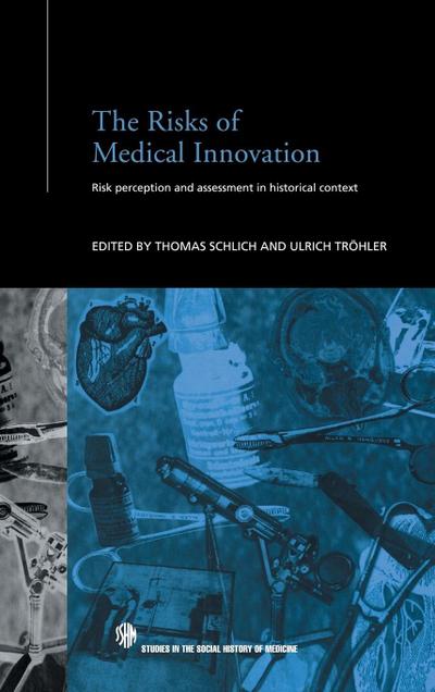 The Risks of Medical Innovation
