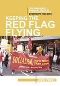 Keeping the Red Flag Flying: The Democratic Socialist Party in Australian Politics