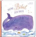 Meine Bibel zur Taufe