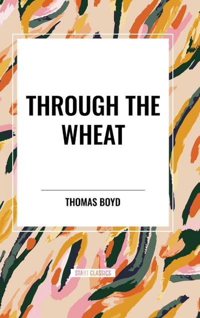 Through The Wheat