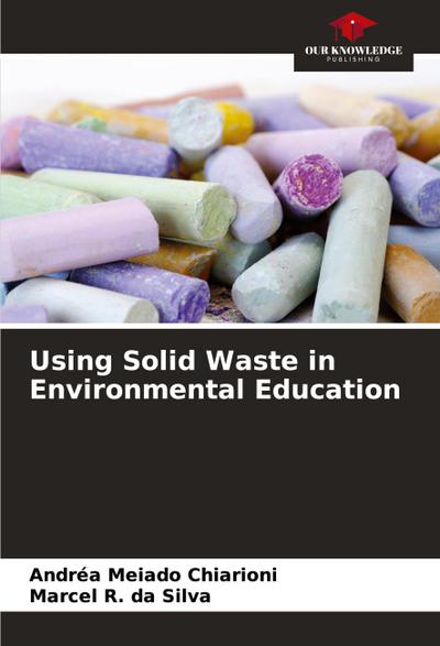 Using Solid Waste in Environmental Education