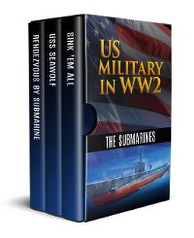 US Military in WW2: The Submarines