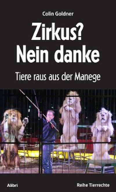 Zirkus? Nein danke