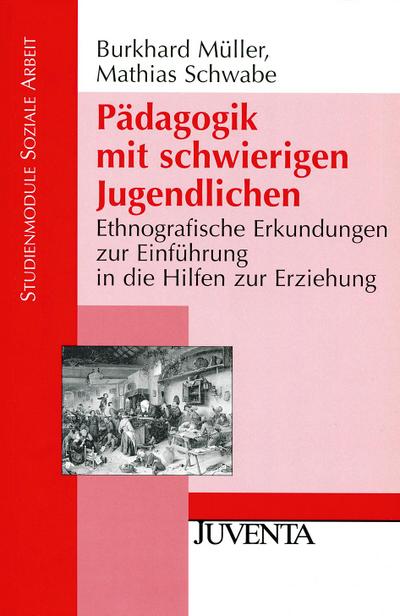 Pädagogik mit schwierigen Jugendlichen