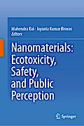 Nanomaterials: Ecotoxicity, Safety, and Public Perception