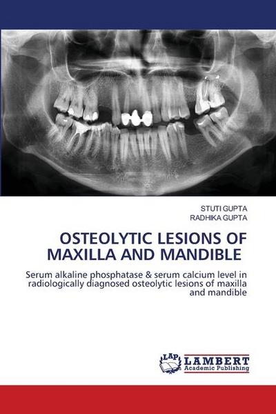 OSTEOLYTIC LESIONS OF MAXILLA AND MANDIBLE