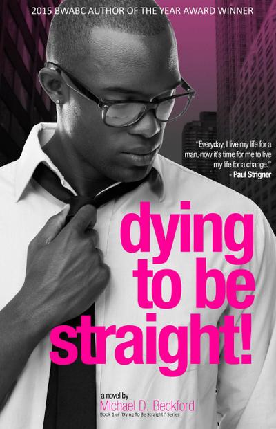 Dying To Be Straight!