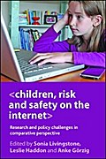 Children, Risk and Safety on the Internet