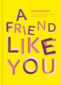 A Friend Like You