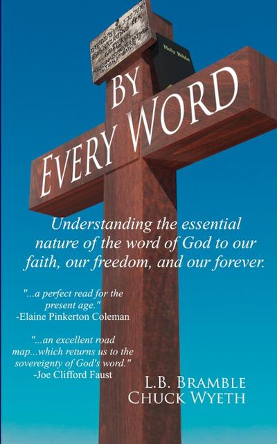By Every Word