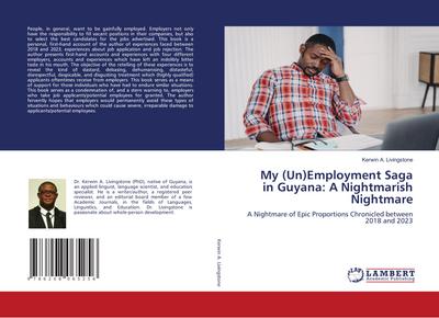 My (Un)Employment Saga in Guyana: A Nightmarish Nightmare