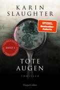 Tote Augen von Karin Slaughter | Ebook