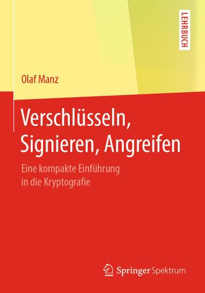 Verschlüsseln, Signieren, Angreifen