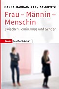 Frau - Männin - Menschin