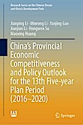 China’s Provincial Economic Competitiveness and Policy Outlook for the 13th Five-year Plan Period (2016-2020)