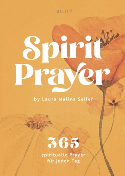 Tischkalender: Spirit Prayer by Laura Malina Seiler