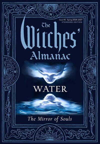The Witches’ Almanac 2026-2027 Standard Edition Issue 45