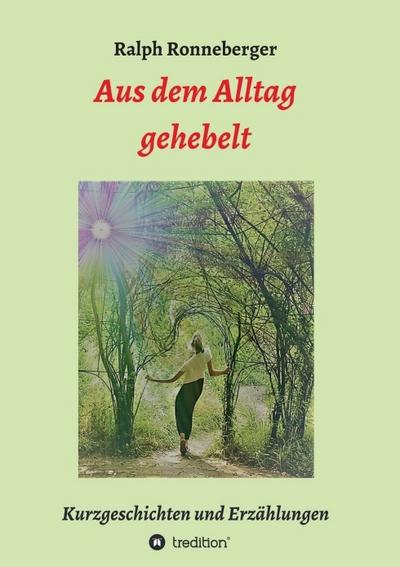 Aus dem Alltag gehebelt