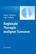 Regionale Therapie maligner Tumoren