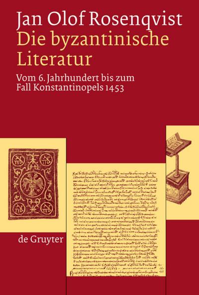 Die byzantinische Literatur