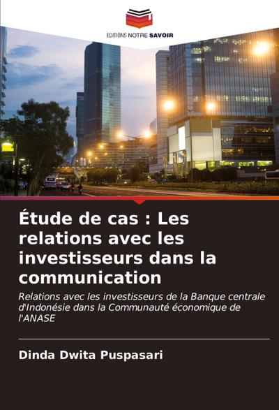 Étude de cas : Les relations avec les investisseurs dans la communication