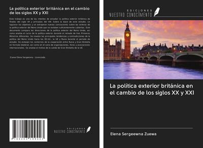 La política exterior británica en el cambio de los siglos XX y XXI