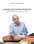 Leitfaden betriebliche Mediation