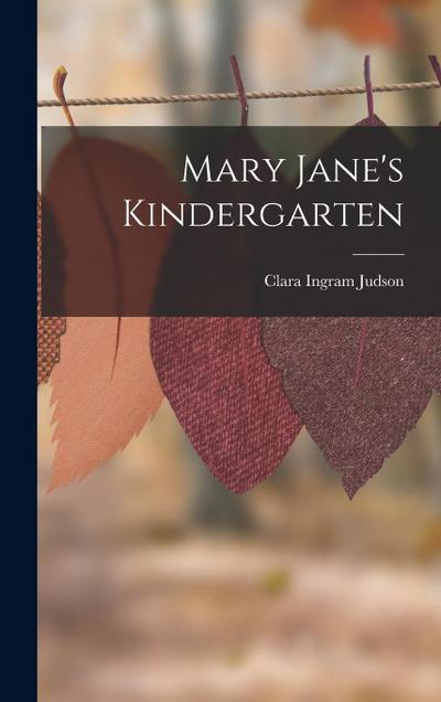 Mary Jane’s Kindergarten