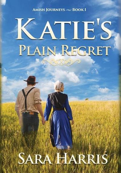 Katie’s Plain Regret