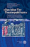 ’Das böse Tier Theaterpublikum’