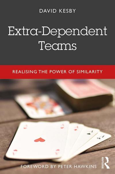Extra-Dependent Teams