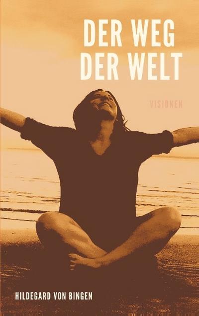 Der Weg der Welt