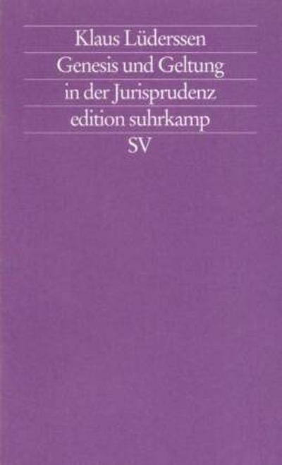 Genesis und Geltung in der Jurisprudenz