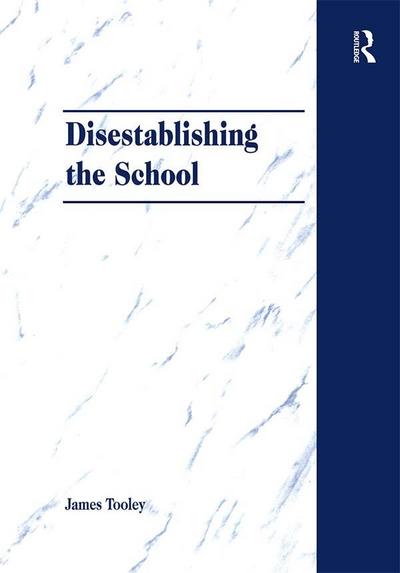 Disestablishing the School