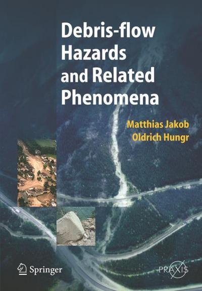 Debris-flow Hazards and Related Phenomena