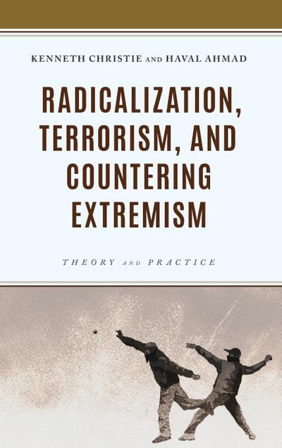 Radicalization, Terrorism, and Countering Extremism