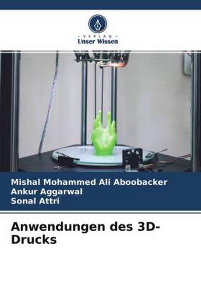 Anwendungen des 3D-Drucks