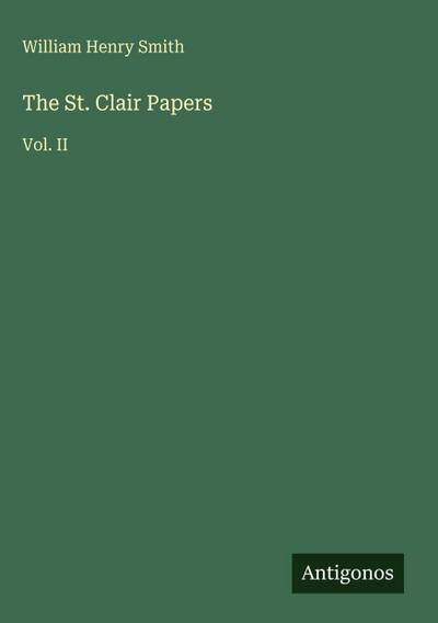 The St. Clair Papers