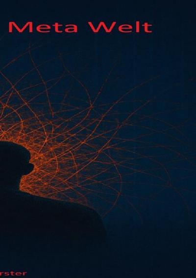 Schöne Neue Meta Welt