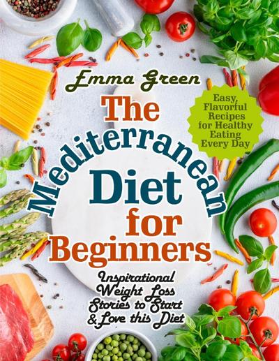 The Mediterranean Diet for Beginners