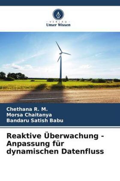 Reaktive Überwachung - Anpassung für dynamischen Datenfluss