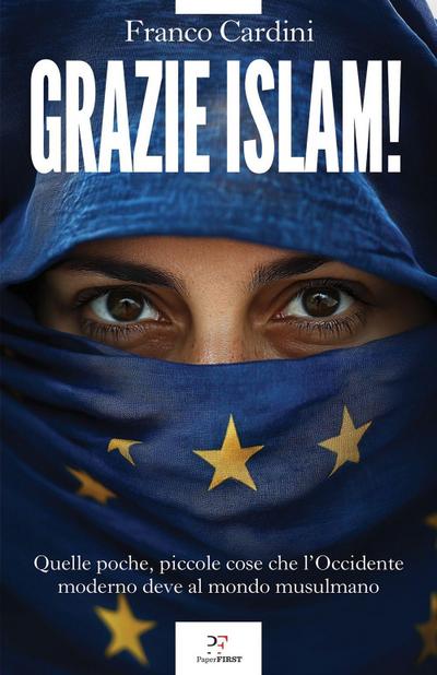 Grazie Islam! Quelle poche, piccole cose che l’Occidente deve al mondo musulmano