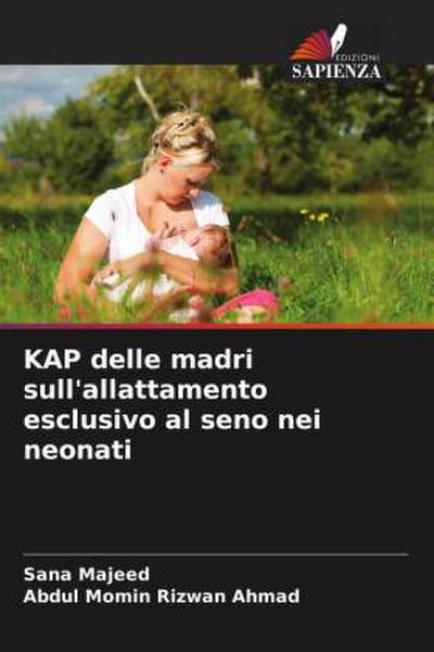 KAP delle madri sull’allattamento esclusivo al seno nei neonati