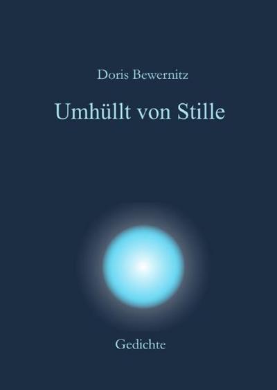 Umhüllt von Stille