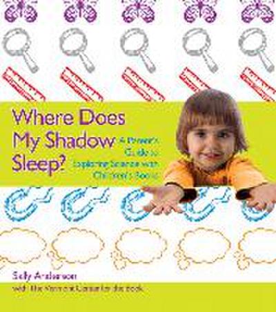 Where Does My Shadow Sleep?