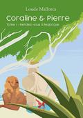 Coraline et Pierre - Tome 1